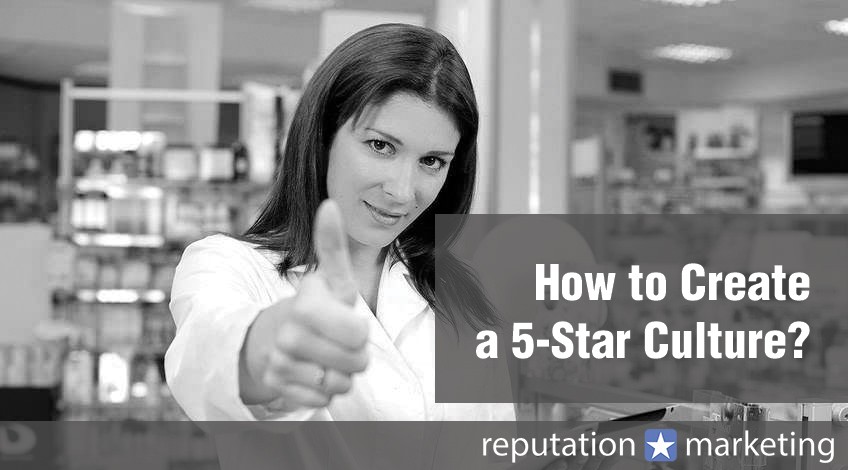 How to Create a 5-Star Culture?